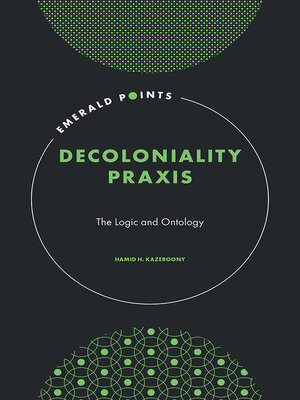 cover image of Decoloniality Praxis